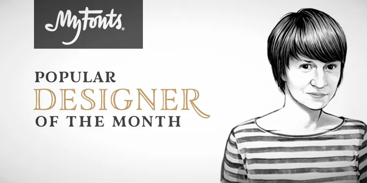 Popular Designer of the Month on MyFonts