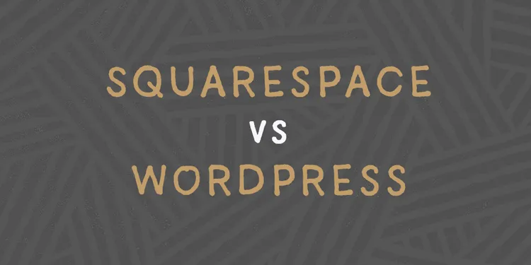 Squarespace vs Wordpress